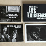 This Is Not A Life, It's Just An Existence John Bolloten