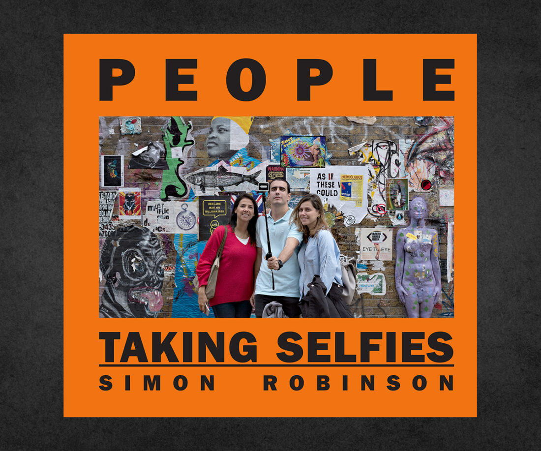 People - Taking Selfies Simon Robinson